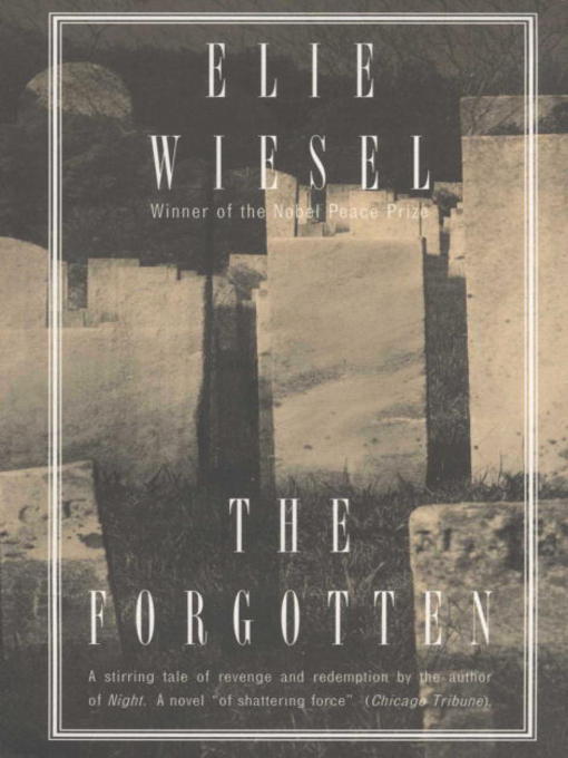Title details for The Forgotten by Elie Wiesel - Available